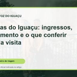 Capa do guia: Cataratas do Iguaçu: ingressos, planejamento e o que conferir antes da visita